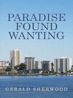 cover image of Paradise Found Wanting